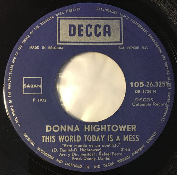 Donna Hightower : This World Today Is A Mess (7", Single)