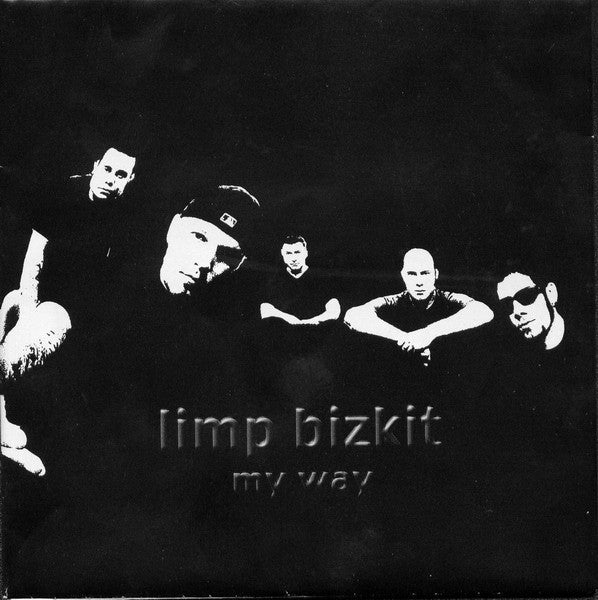 Limp Bizkit : My Way (CD, Single, Enh, Ltd)
