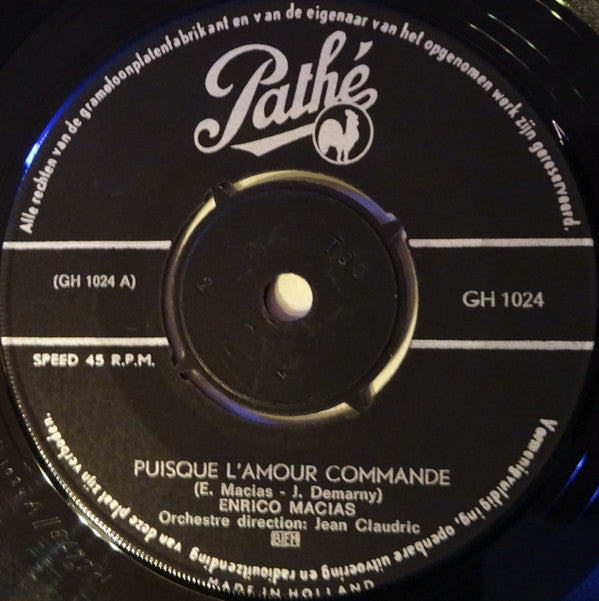 Enrico Macias : Puisque L'Amour Commande / Quand On A Un Frère (7", Single)