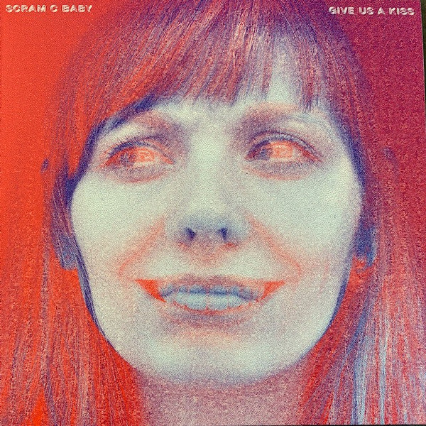 Scram C Baby : Give Us A Kiss (LP, Album, Ltd, Red + CD, Album, Promo)