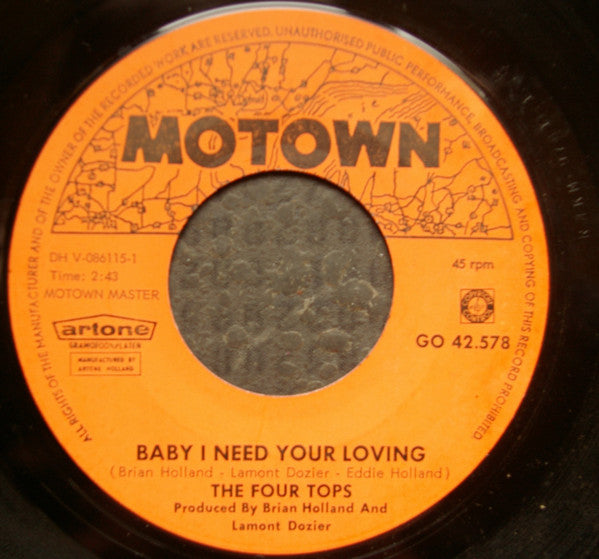 Four Tops : Baby I Need Your Loving (7", Single)