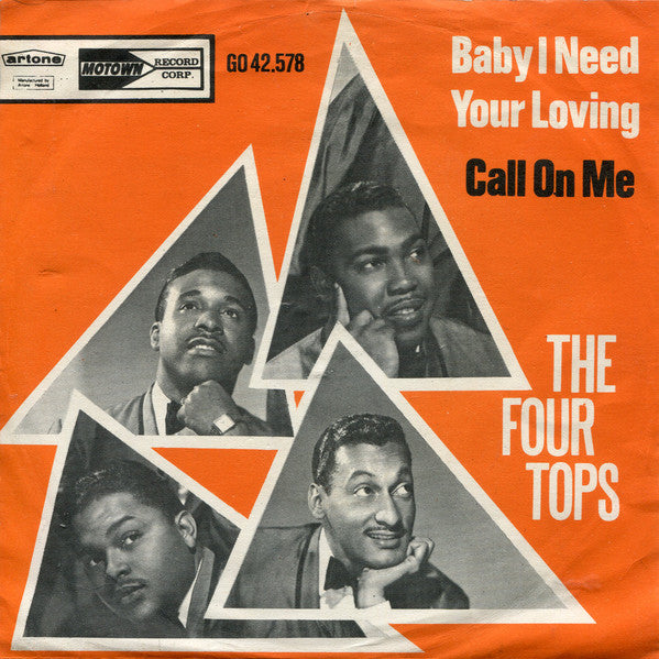 Four Tops : Baby I Need Your Loving (7", Single)