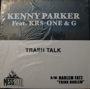 Kenny Parker : Trash Talk / Think Harlem (12")