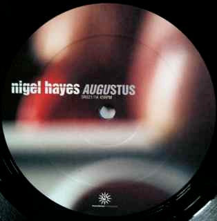 Nigel Hayes : Augustus (12")
