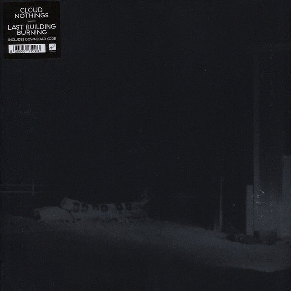 Cloud Nothings : Last Building Burning (LP, Album)
