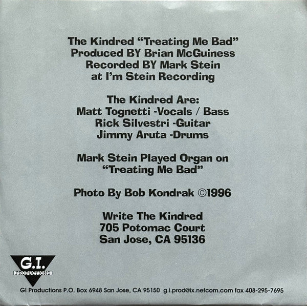 The Kindred : Treating Me Bad (7", EP)