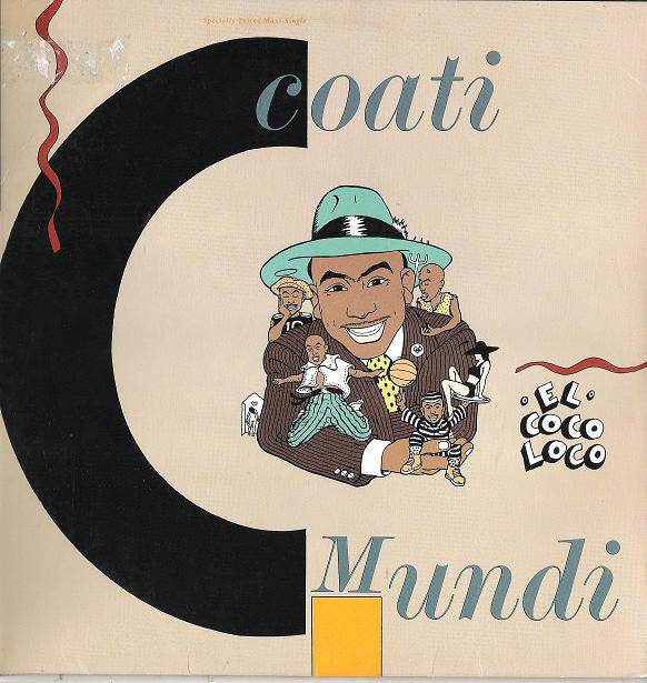 Coati Mundi : El Coco Loco (So So Bad) (12", Maxi)