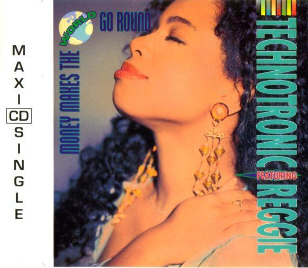 Technotronic Featuring Reggie : Money Makes The World Go Round (CD, Maxi)