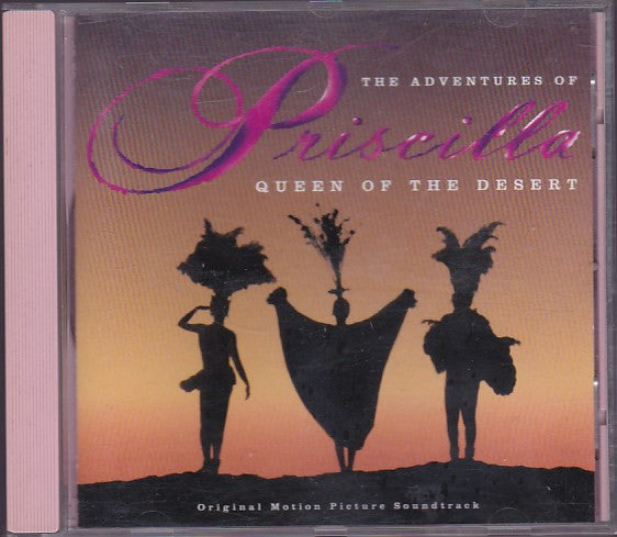 Various : The Adventures Of Priscilla: Queen Of The Desert  (Original Motion Picture Soundtrack) (CD, Comp)