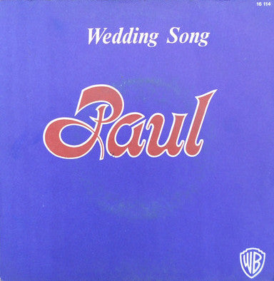 Paul Stookey* : Wedding Song (7", Single)