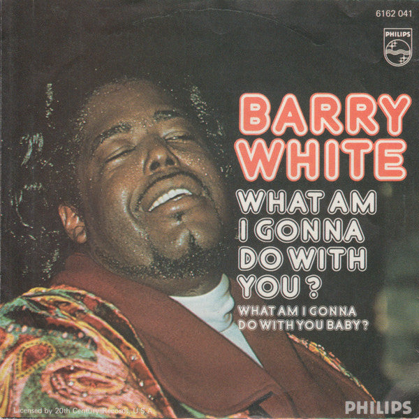 Barry White : What Am I Gonna Do With You? (7", Single)