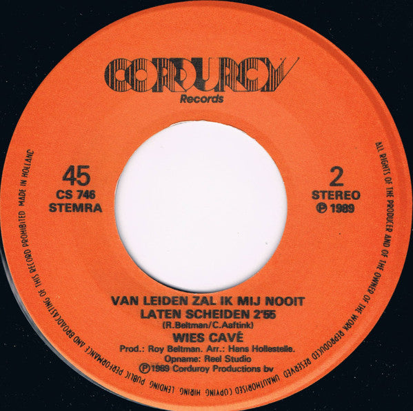 Wies Cavé : Huilen Om Jou (7", Single)