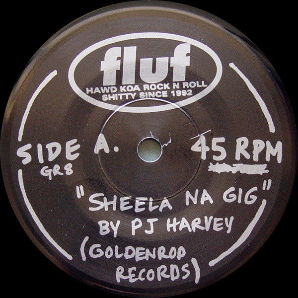 Fluf : Sheela Na Gig / Song In D (7", Single)