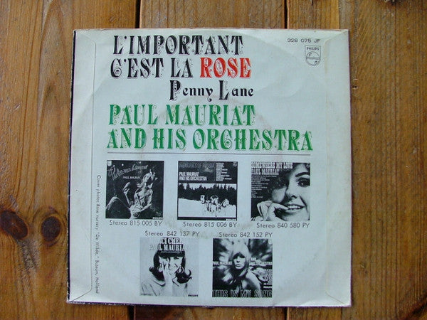 Paul Mauriat And His Orchestra : L'Important C'Est La Rose (7", Single)