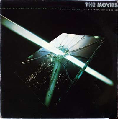 The Movies (2) : Bullets Through The Barrier (LP, Album, Cle)