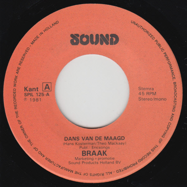 Braak : Dans Van De Maagd / Wat Een Geluk (7", Single)