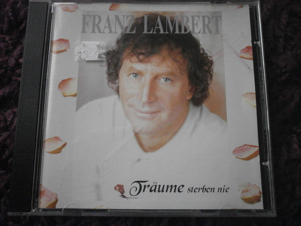 Franz Lambert : Träume Sterben Nie (CD, Album)