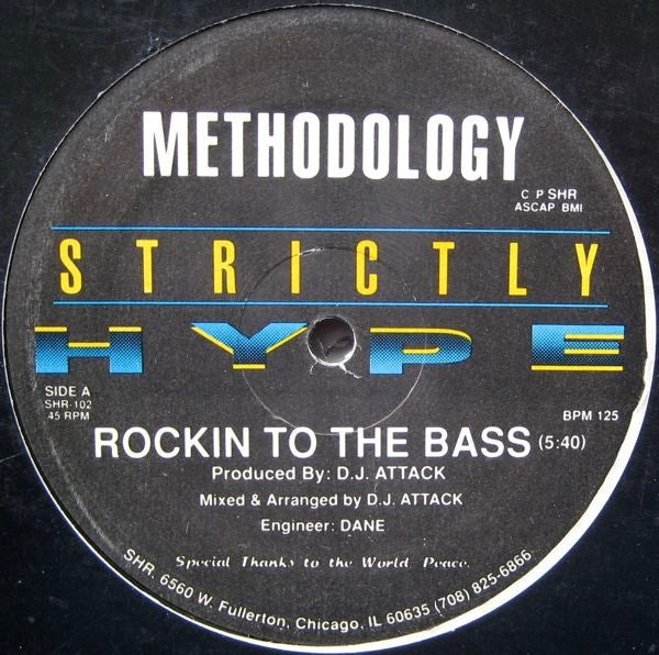 Methodology (3) : Rockin To The Bass / Take A Ride (12")