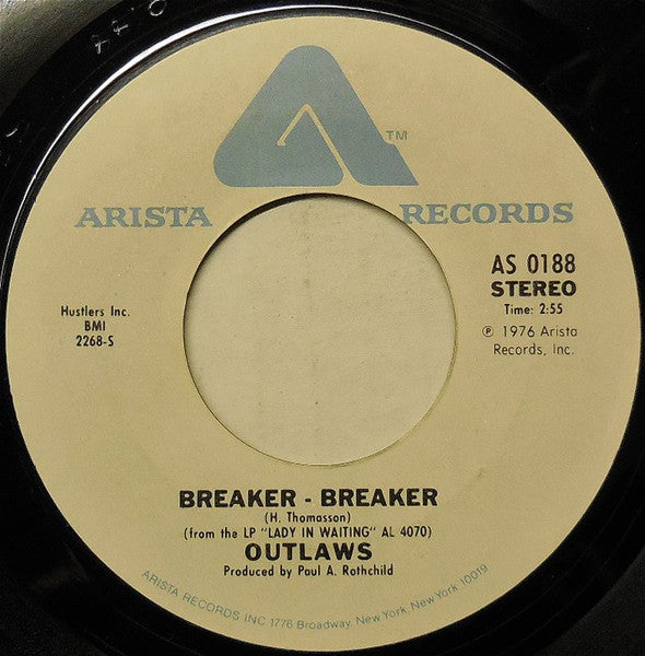 Outlaws : Breaker - Breaker (7", Single)