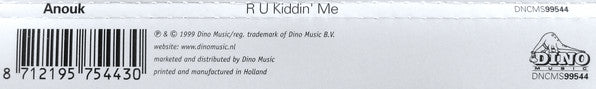 Anouk : R U Kiddin' Me (CD, Maxi)