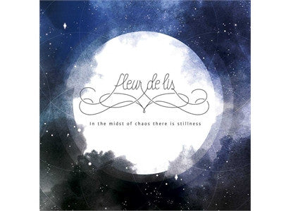 Fleur De Lis (3) : In The Midst Of Chaos There Is Stillness (LP, Album)