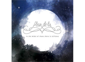 Fleur De Lis (3) : In The Midst Of Chaos There Is Stillness (LP, Album)