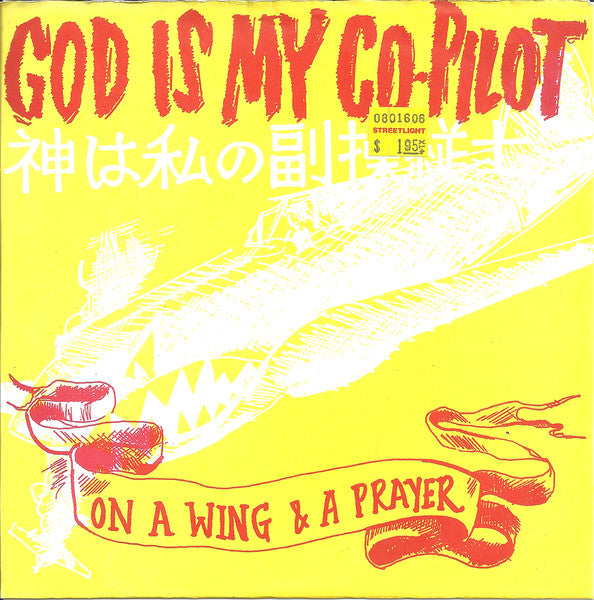 God Is My Co-Pilot : On A Wing & A Prayer (7", Blu)