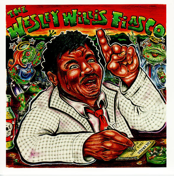 The Wesley Willis Fiasco / The Frogs : The Frogs / Wesley Willis (7", Single)