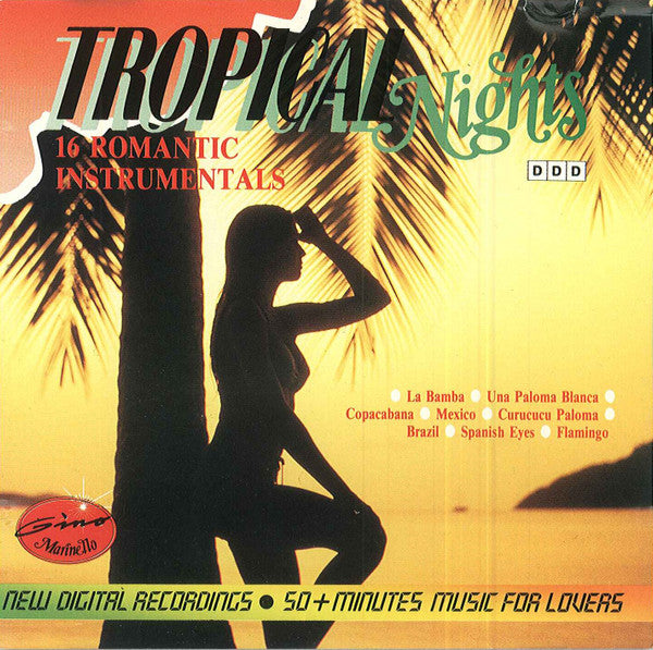 The Gino Marinello Orchestra : Tropical Nights (16 Romantic Instrumentals) (CD, Album)