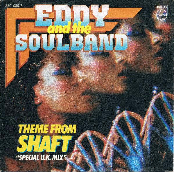 Eddy & The Soulband : Theme From Shaft (“Special U.K. Mix”) (7")