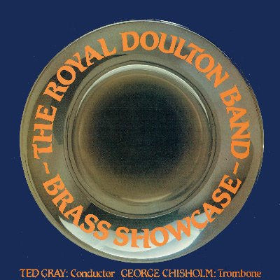 The Royal Doulton Band, George Chisholm : Brass Showcase (LP)