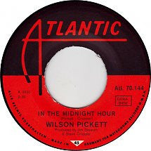 Wilson Pickett : In the Midnight Hour/ I'm Not Tired (7", Single)