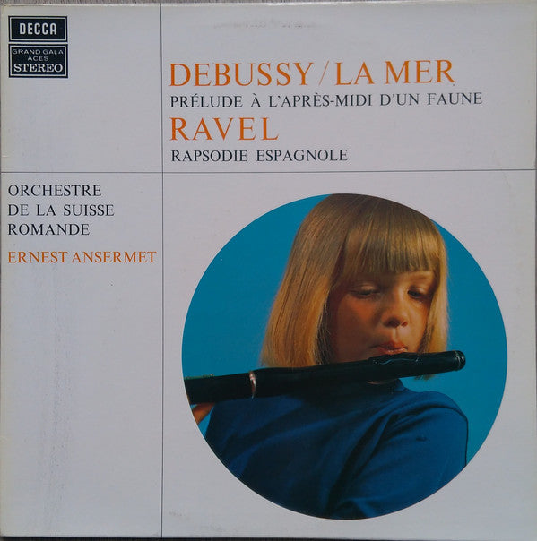 Claude Debussy / Maurice Ravel - Ernest Ansermet Conducting L'Orchestre De La Suisse Romande : La Mer / Prelude A L'Apres-Midi D'un Faune / Rapsodie Espagnole (LP, Album)