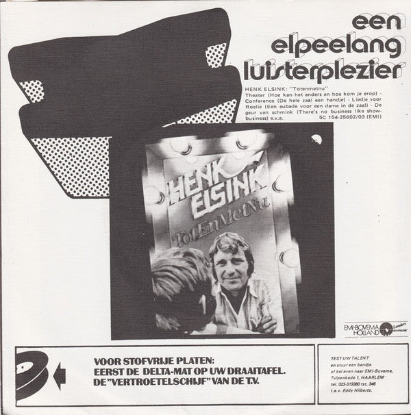 Henk Elsink : Waar Bleef De Tijd / Doe Wat Je Wilt (7", Single)