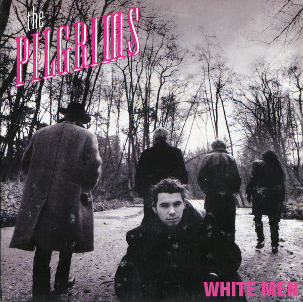 The Pilgrims : White Men (7", Single)