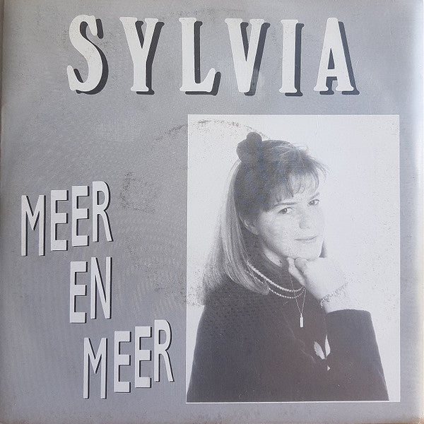 Sylvia (30) : Meer en Meer (7", Single)