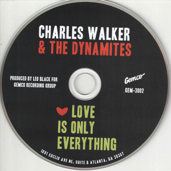 Charles Walker (3) & The Dynamites (3) : Love Is Only Everything (CD, Album)