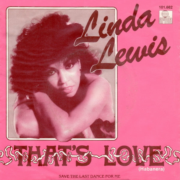 Linda Lewis : That's Love (Habanera) (7")
