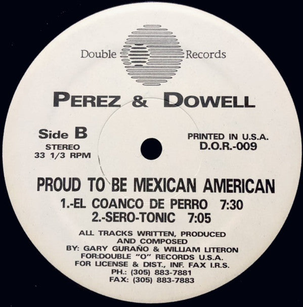 Perez & Dowell : Proud To Be Mexican American (12")