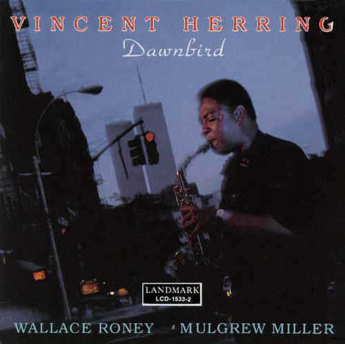 Vincent Herring : Dawnbird (CD, Album)