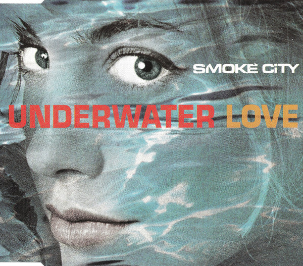 Smoke City : Underwater Love (Minimax, Single)