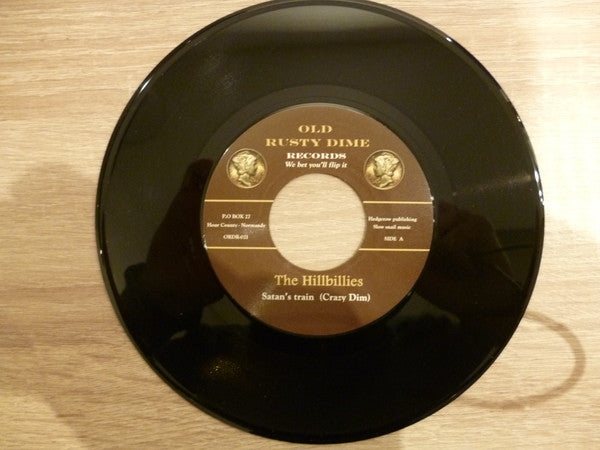 The Hillbillies (7) : Satan's Train / Sober Man Blues / No Title (instr) (7", EP, Mono)