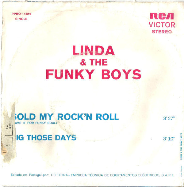 Linda & The Funky Boys* : Sold My Rock 'n' Roll (Gave It For Funky Soul) (7")