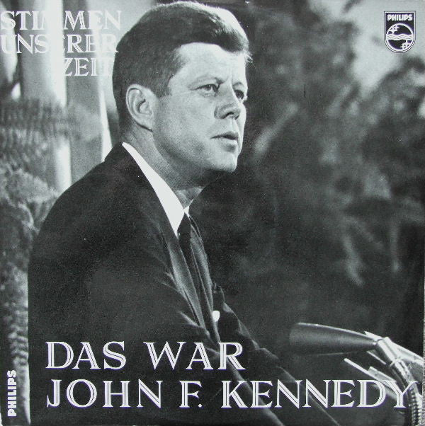 John F. Kennedy : Das War John F. Kennedy (LP, Album)