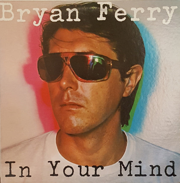 Bryan Ferry : In Your Mind (LP, Album, Mon)