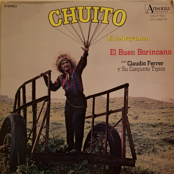 Chuito El De Bayamón Con Claudio Ferrer Y Su Conjunto : El Buen Borincano, Vol.10 (LP, Album)
