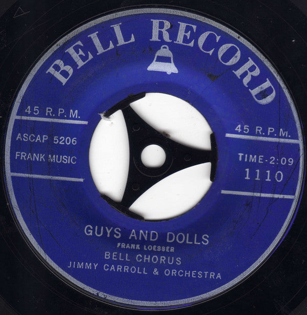 Bell Chorus, Jimmy Carroll And His Orchestra : Guys And Dolls / Oklahoma (7")