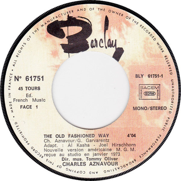 Charles Aznavour : The Old Fashioned Way (7", Single)