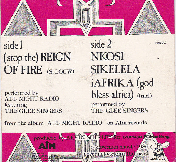 All Night Radio (2) Featuring The Glee Singers (2) : (Stop The) Reign Of Fire / Nkosi Sikelela IAfrika (God Bless Africa) (7", Single)