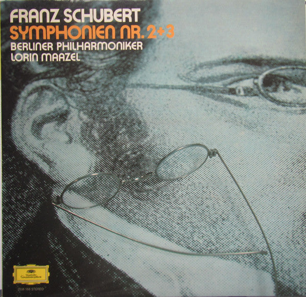 Franz Schubert - Berliner Philharmoniker, Lorin Maazel : Symphonies Nos. 2 & 3 (LP)